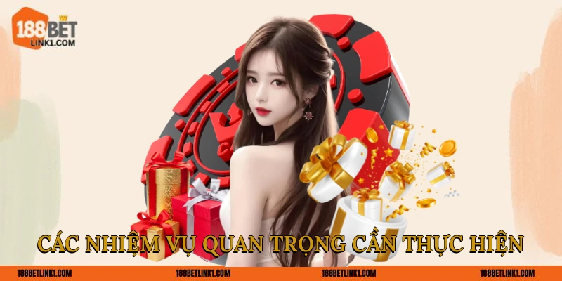 Các nhiệm vụ quan trọng cần thực hiện