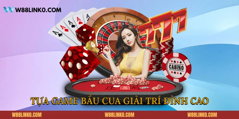 Tựa game Bầu Cua giải trí đỉnh cao
