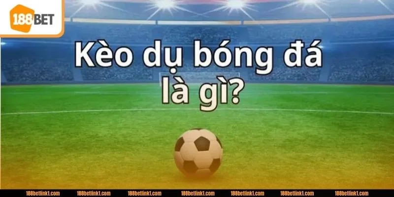 Phân tích kèo dụ là chìa khóa để hạn chế thua lỗ.